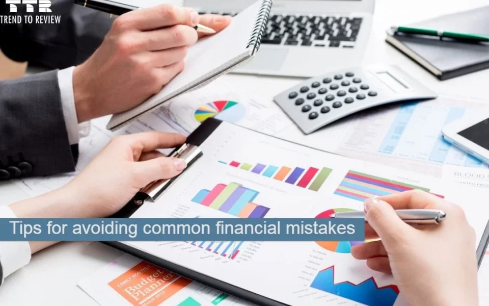 Tips for Avoiding Common Financial Mistakes in Small Business