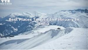 best places to visit in February in India