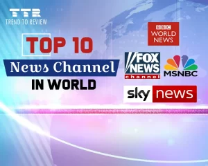 Top 10 News Channel in the World
