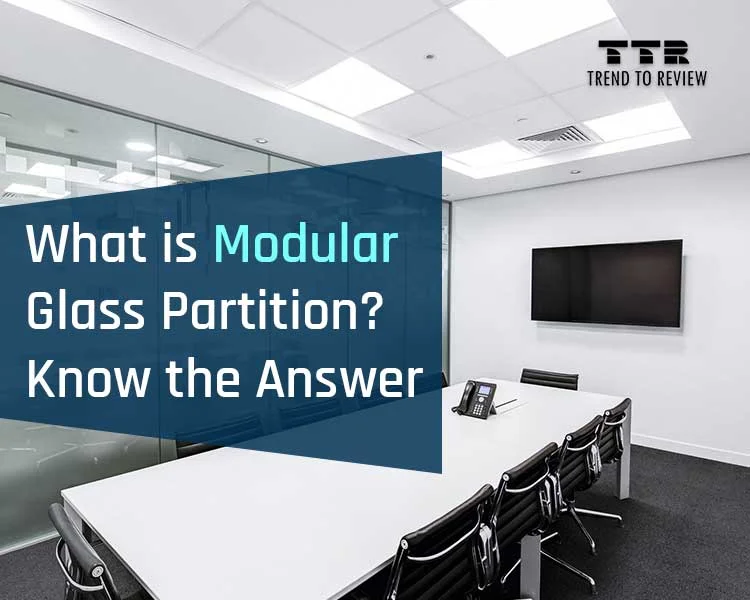 What is Modular Glass Partition