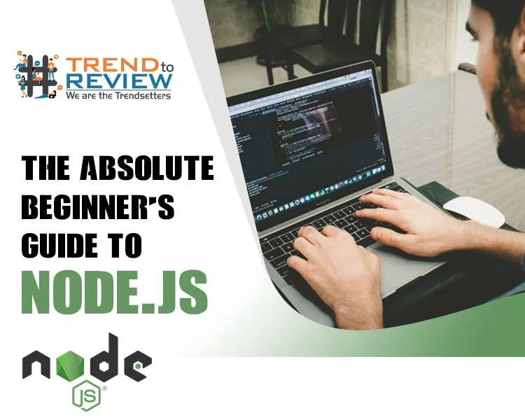 The Absolute Beginner's Guide to Node.js