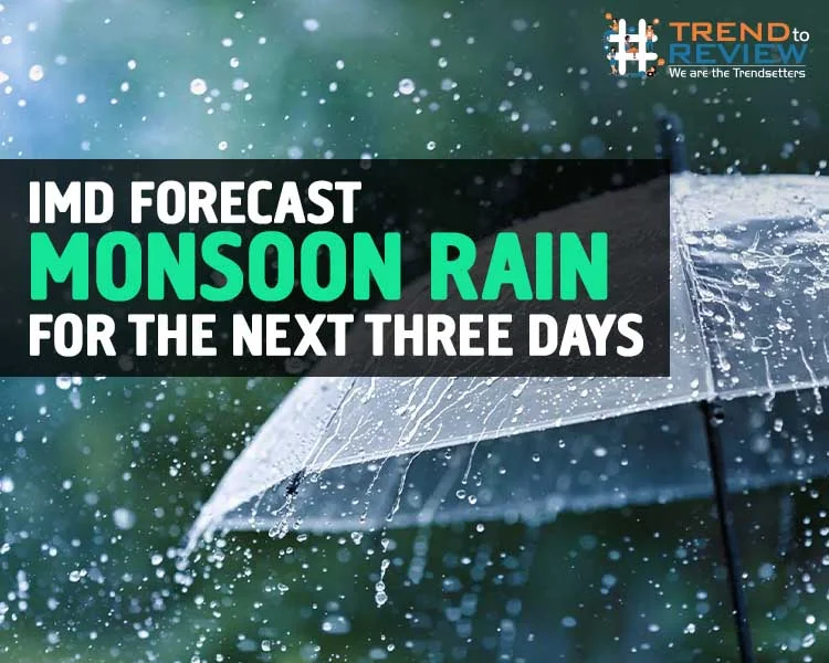 India Is Likely to Receive Heavy Rain In Next 3 Days
