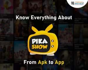Know Everything About Pikashow: From Apk to App